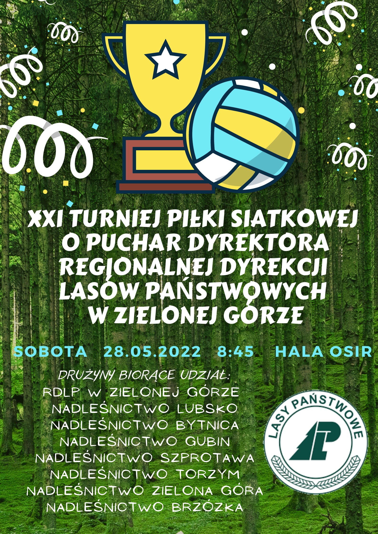 Turniej Lasy Państwowe - 28 maja - hala osir - 9:00