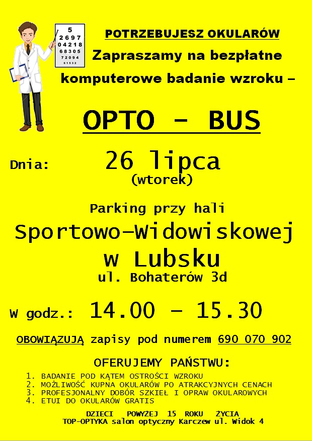 Bezpłatne badanie wzroku - OPTO-BUS - 26 lipca 2022  Parking przy Hali sportowej - godzina 14:00 - 15:30 